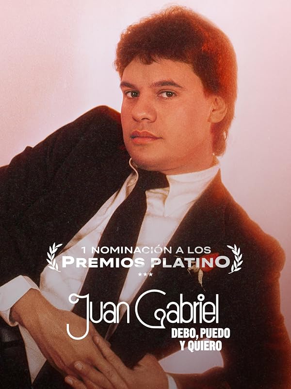 Juan Gabriel: Debo, puedo y quiero