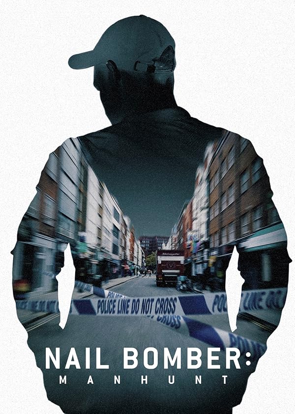 The Nail Bomber: Manhunt