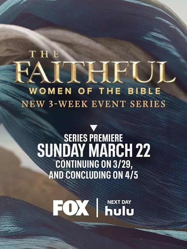 The Faithful: Women of the Bible